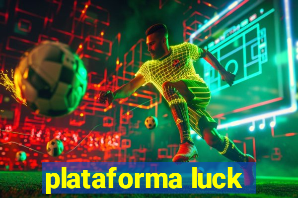 plataforma luck